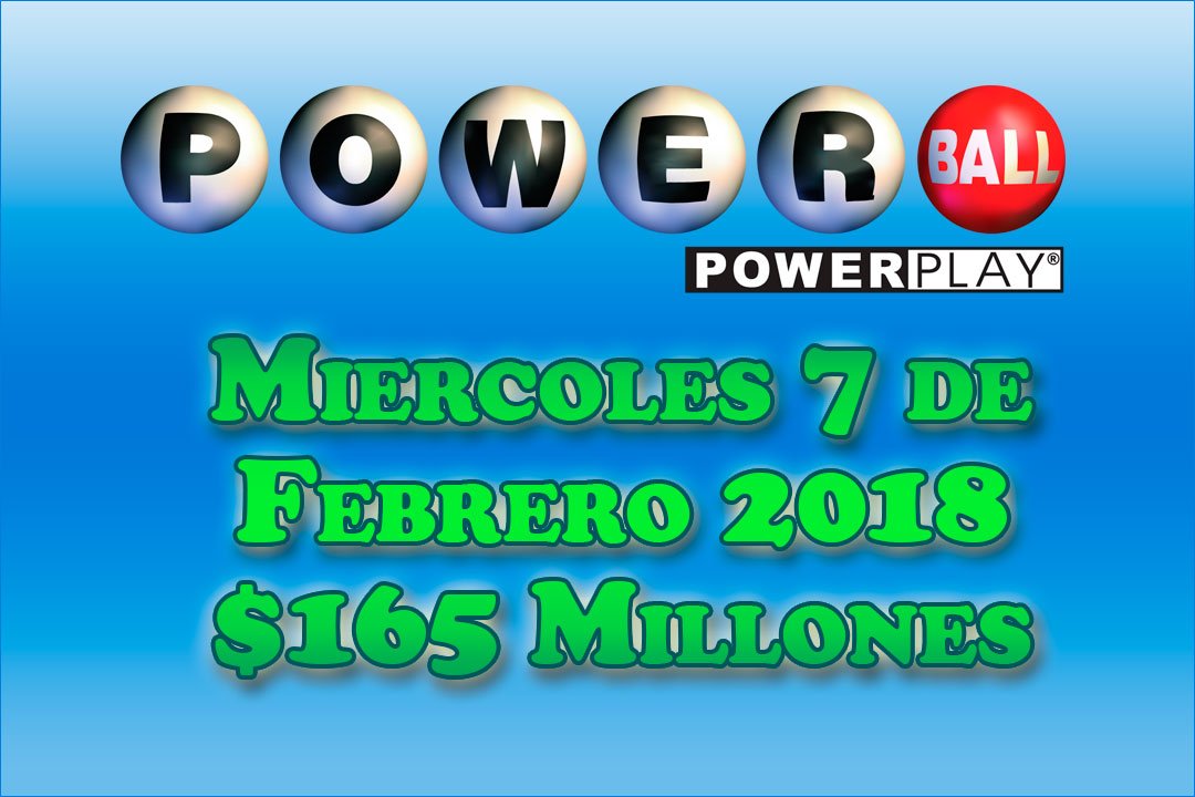 Resultados Powerball Miercoles 7 de Febrero del 2018 165 Millones de