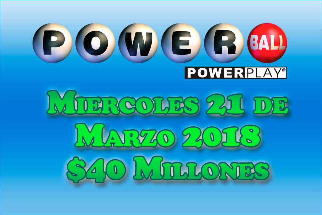 Resultados Powerball Miercoles 21 de Marzo del 2018 40 Millones de