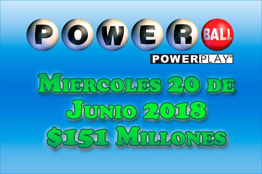 Resultados Powerball Miercoles 20 de Junio del 2018 151 Millones de