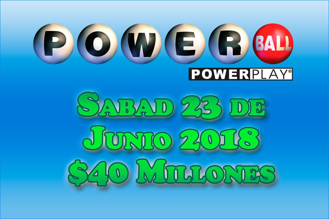 Resultados Powerball Sabado 23 de Junio del 2018 40 Millones de