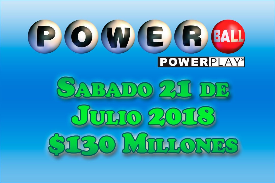 Resultados Powerball Sabado 21 de Julio del 2018 130 Millones de