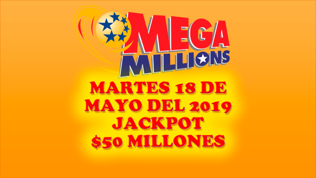 Resultados Mega MIllions 18 de Junio 2019