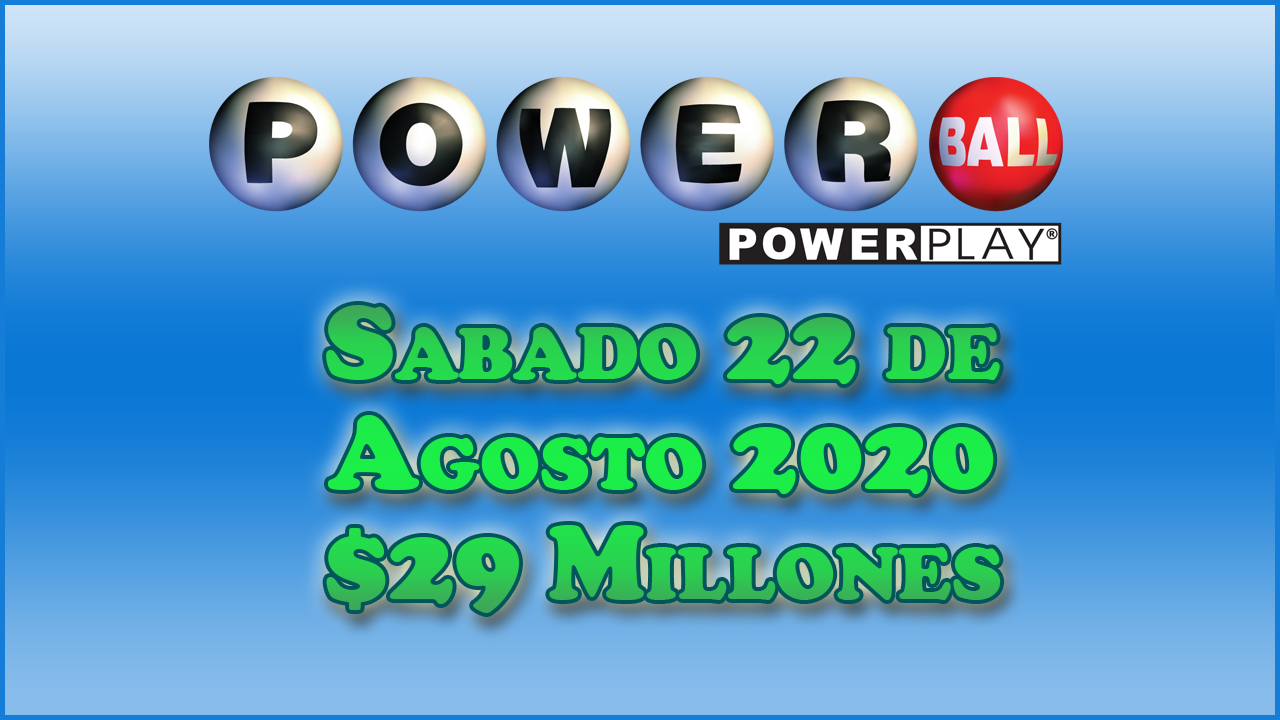 Resultados Powerball 22 de Agosto del 2020 29 Millones de dolares