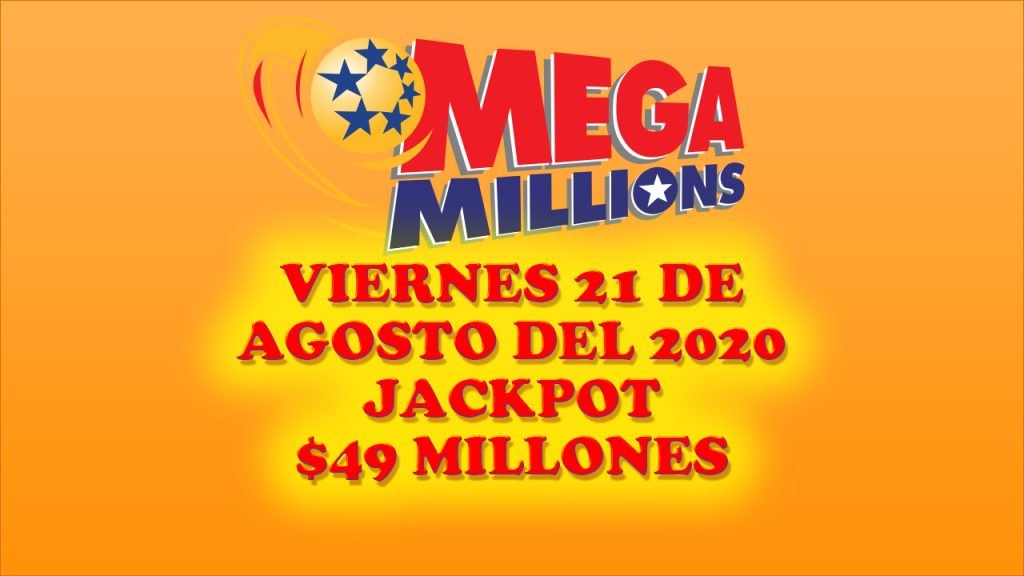 Resultados Mega Millions 21 de Agosto del 2020