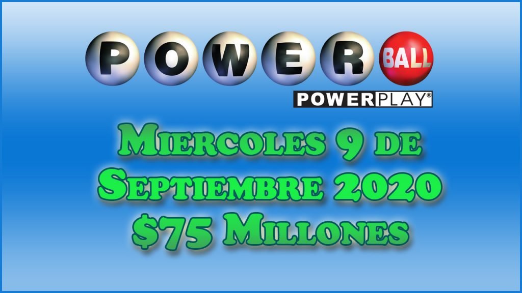 Resultados Powerball 9 de Septiembre del 2020 $75 Millones de dolares
