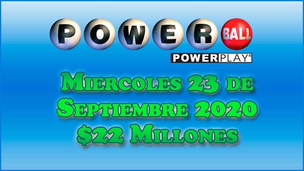 Resultados Powerball 23 de Septiembre del 2020 $22 Millones de dolares