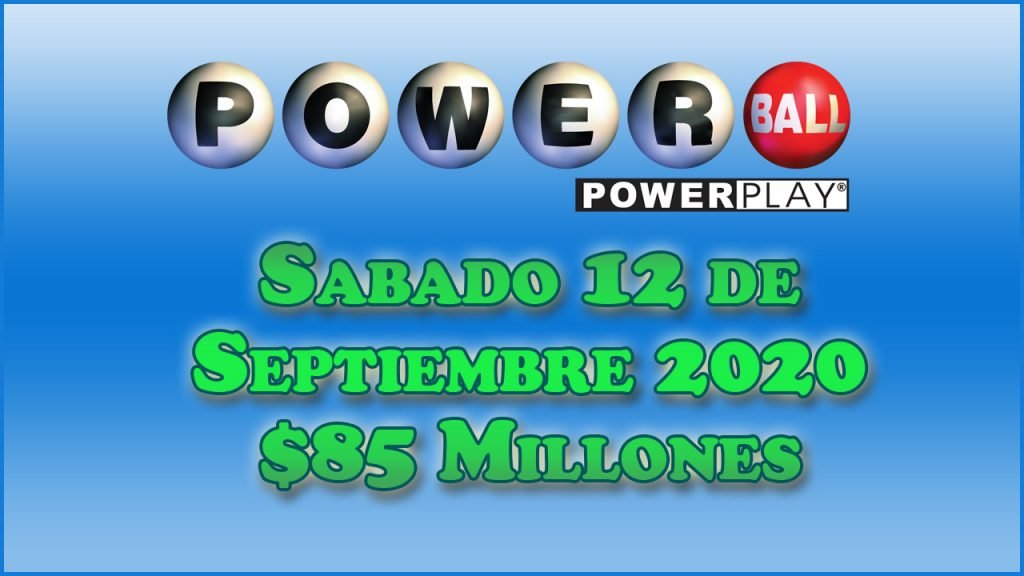 Resultados Powerball 12 de Septiembre del 2020 $85 Millones de dolares
