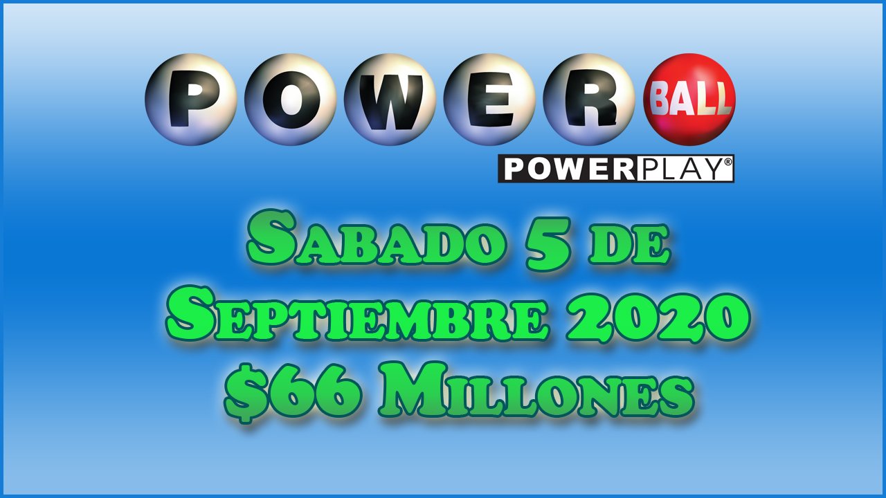 Resultados Powerball 5 de Septiembre del 2020 66 Millones de dolares