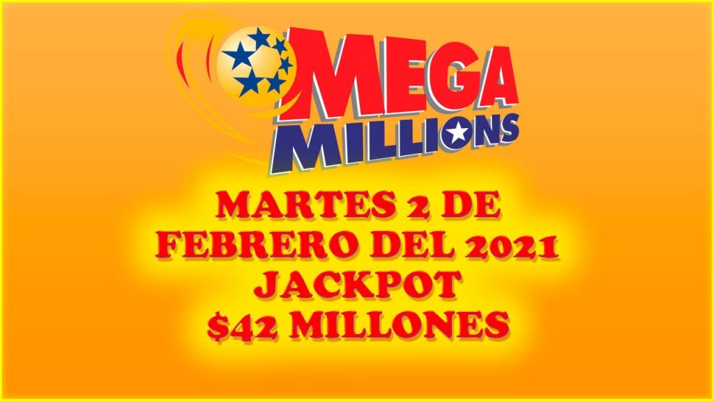 Resultados Mega Millions 2 de Febrero 2021