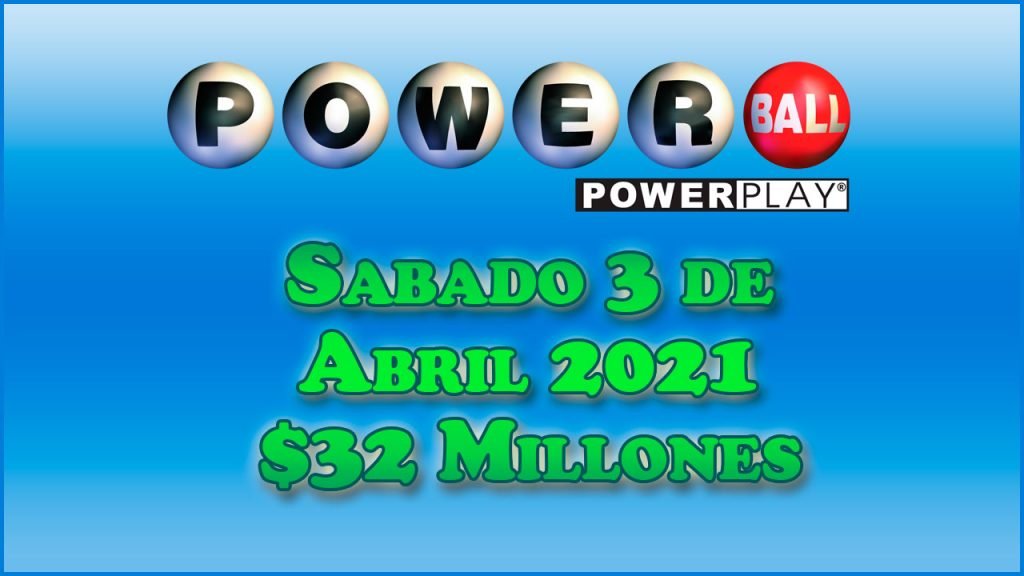 Resultados Powerball 3 de Abril del 2021 $32 Millones de dolares