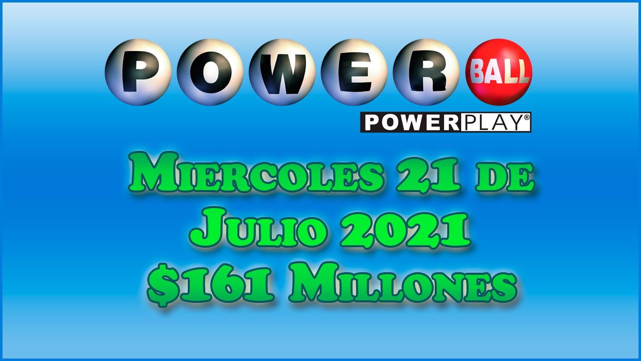 Resultados Powerball 21 de Julio del 2021 161 Millones de dolares